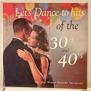 “Let’s Dance to hits of the 30’s and 40’s” New World Theatre Orchestra vinyl
